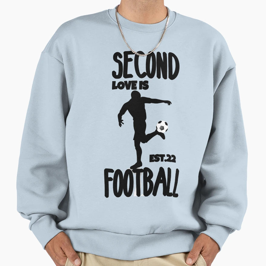 Second Love Is Footbal Sweatshirt - Minimalist Print for Adults - T-Shirt, Sweatshirt, Hoodie