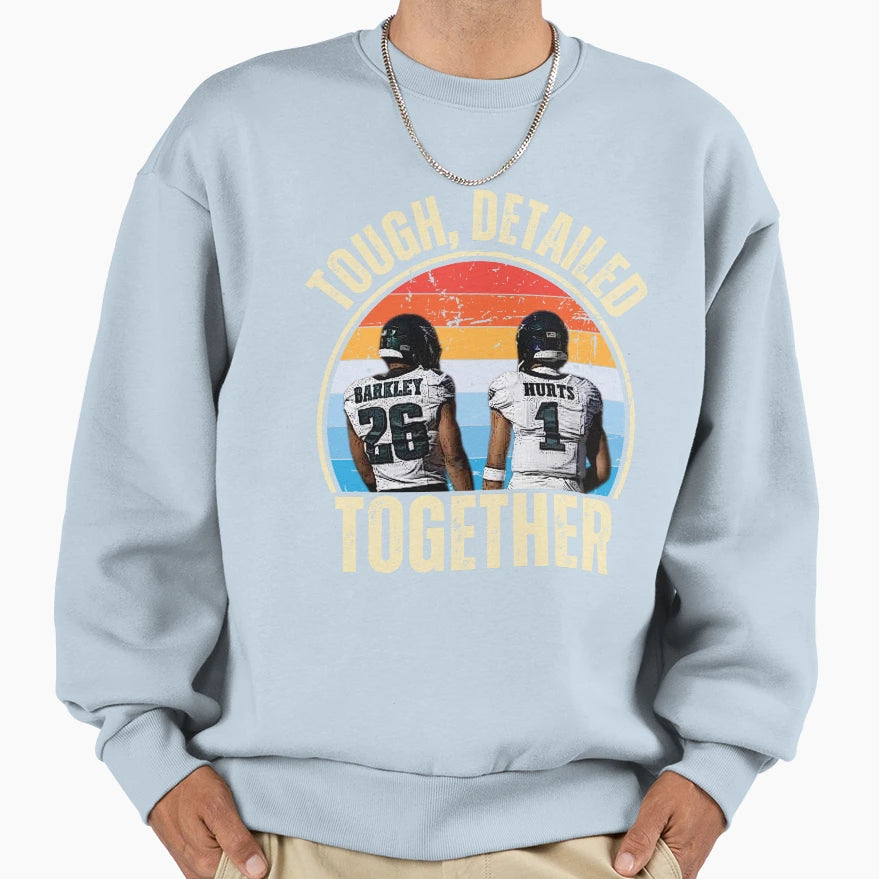 Tough Detailed Together Sweatshirt - Novelty Apparel Unisex - T-Shirt, Sweatshirt, Hoodie