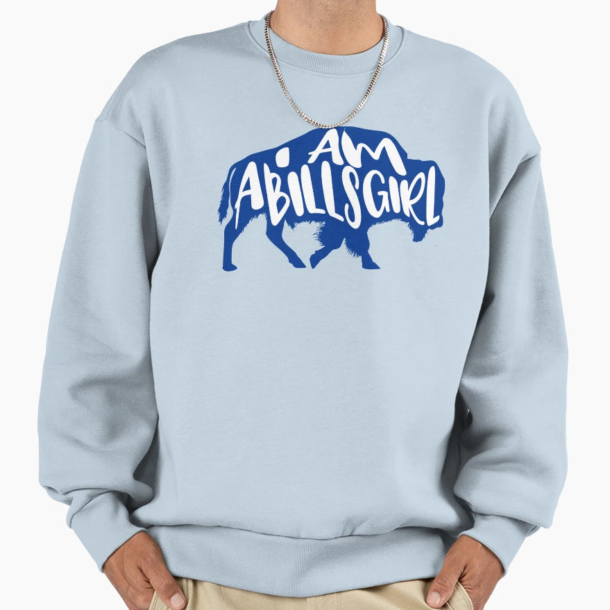 I Am Bills Sweatshirt - Novelty Apparel Men Women - T-Shirt, Sweatshirt, Hoodie