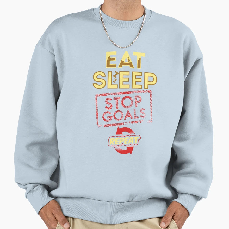 Eat Sleep Stop Goal Repeat Goalie Sweatshirt - Novelty Apparel Men Women - T-Shirt, Sweatshirt, Hoodie