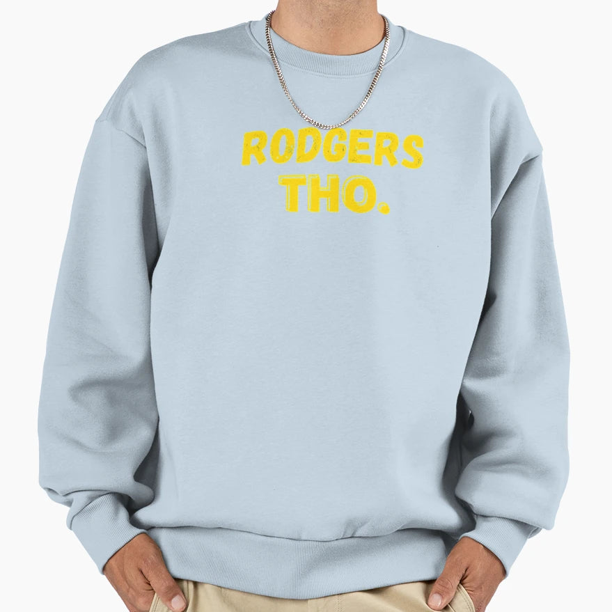 Rodgers Tho Sweatshirt - Casual Everyday Wear Unisex - T-Shirt, Sweatshirt, Hoodie
