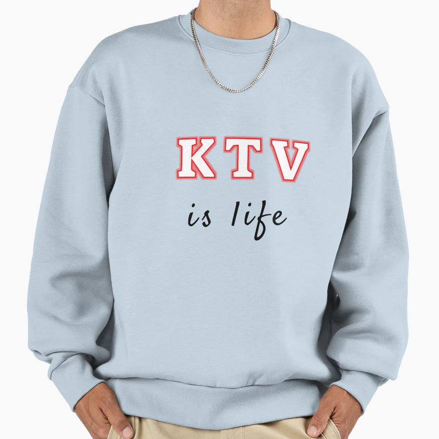 Cambodia Ktv Is Life Sweatshirt - Casual Everyday Wear Unisex - T-Shirt, Sweatshirt, Hoodie