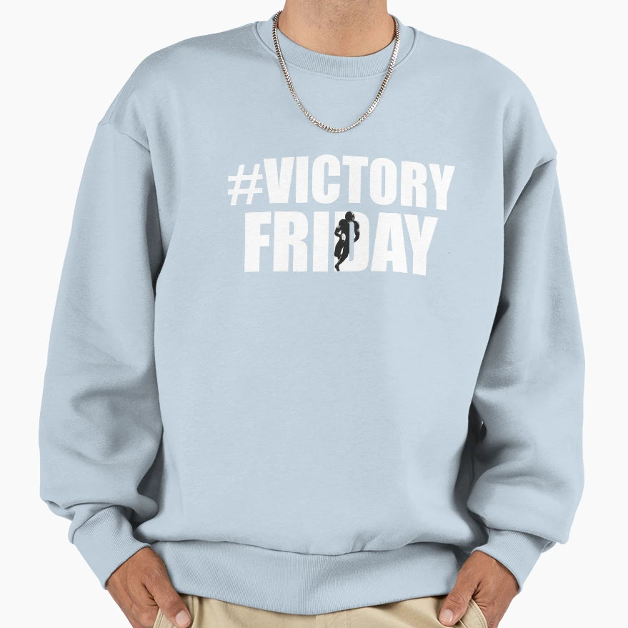 Victory Friday American Football Sweatshirt - Novelty Apparel Men Women - T-Shirt, Sweatshirt, Hoodie