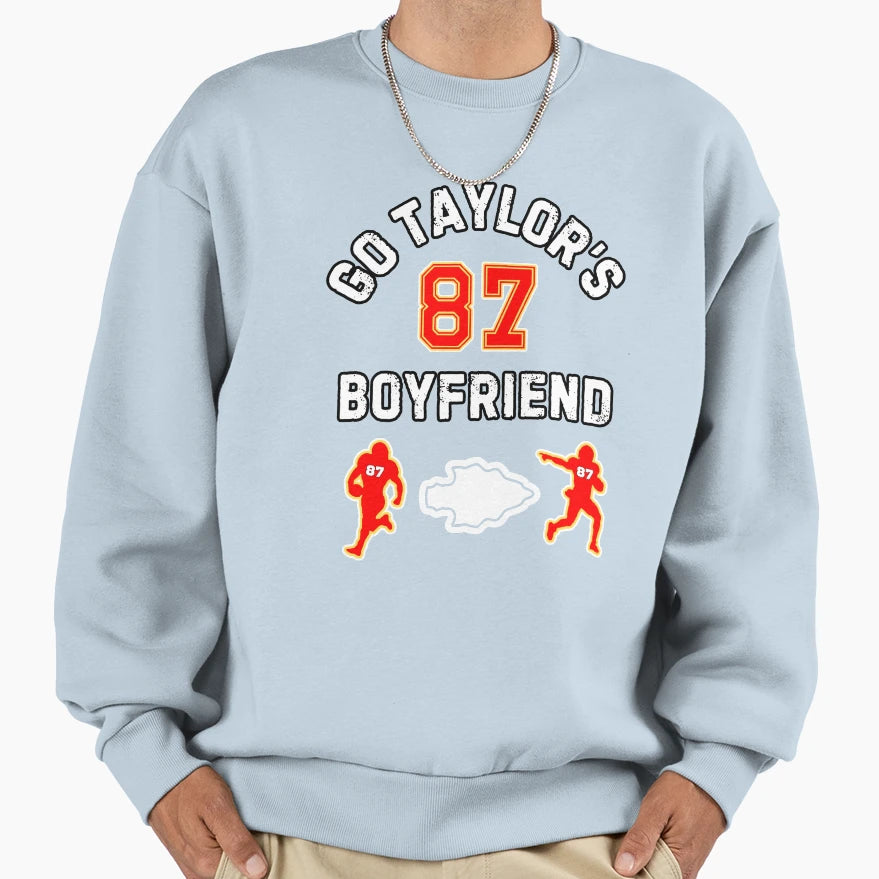 Go Taylors Boyfriend Sweatshirt - Casual Everyday Wear for Adults - T-Shirt, Sweatshirt, Hoodie
