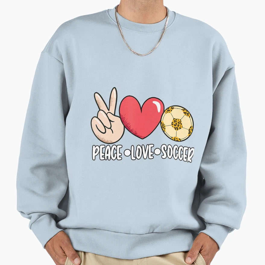 Peace Love Soccer Ball Sport Player Sweatshirt - Unique Graphic Unisex - T-Shirt, Sweatshirt, Hoodie