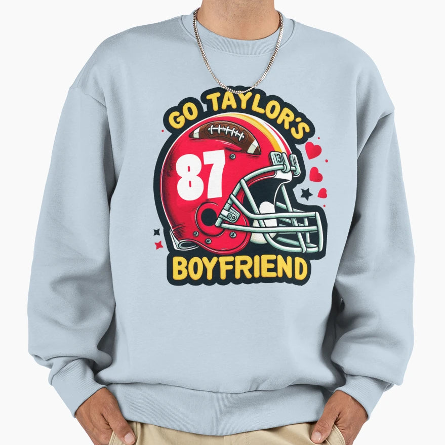Go Taylors Boyfriend Sweatshirt - Trendy Graphic for Adults - T-Shirt, Sweatshirt, Hoodie
