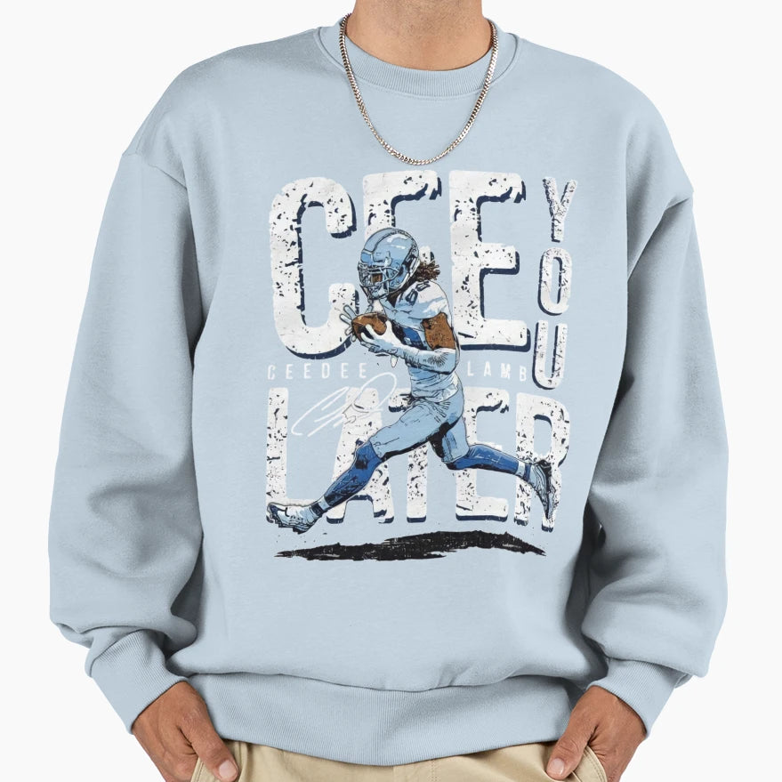 Cee You Later Sweatshirt - Custom Art Print Unisex - T-Shirt, Sweatshirt, Hoodie