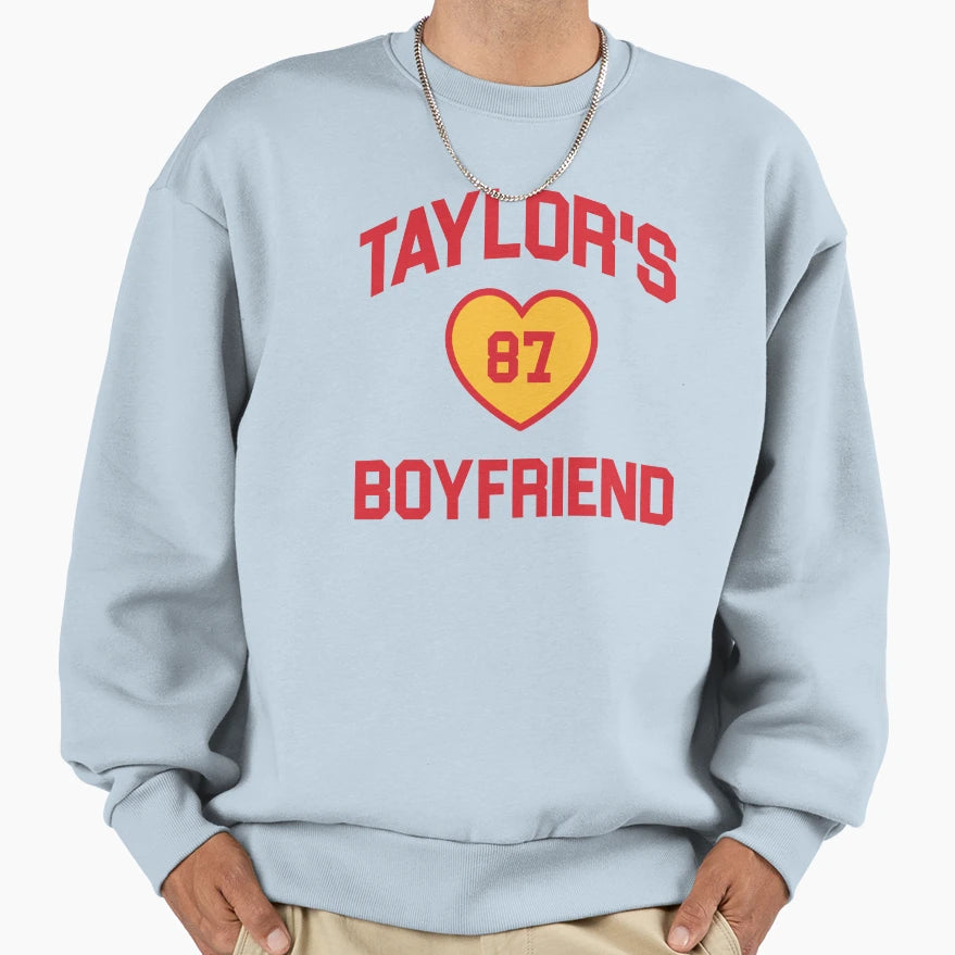 Go Taylors Boyfriend Sweatshirt - Novelty Apparel Men Women - T-Shirt, Sweatshirt, Hoodie