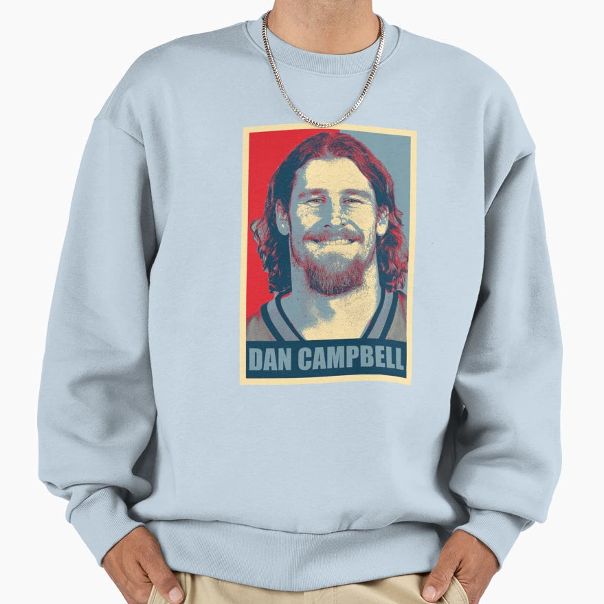 Dan Campbell Hope T-Shirt - Casual Everyday Wear Men Women - T-Shirt, Sweatshirt, Hoodie