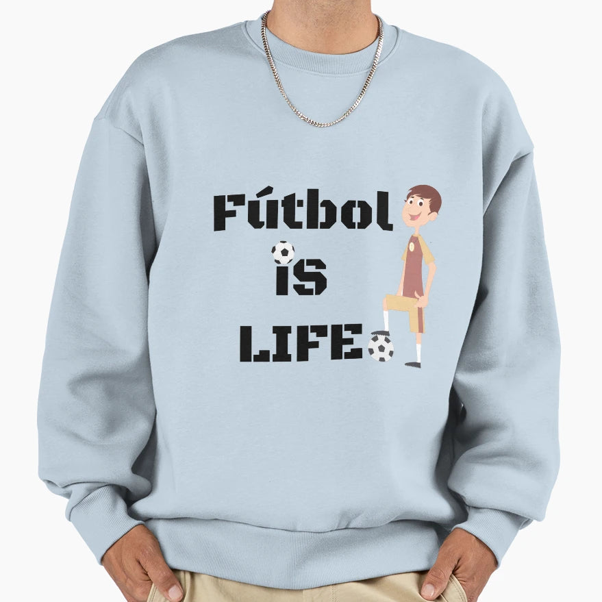 F Tbol Is Life Football And Soccer T-Shirt - Novelty Apparel for Adults - T-Shirt, Sweatshirt, Hoodie