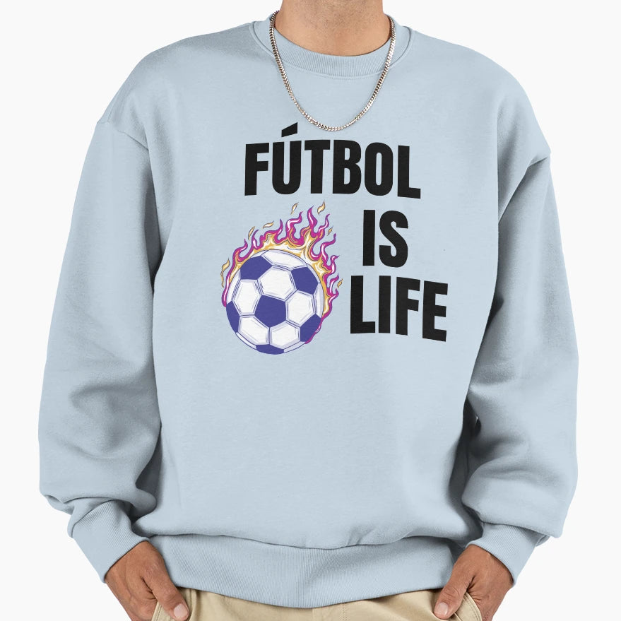 Futbol Is Life Soccer Lover Sweatshirt - Aesthetic Graphic Men Women - T-Shirt, Sweatshirt, Hoodie