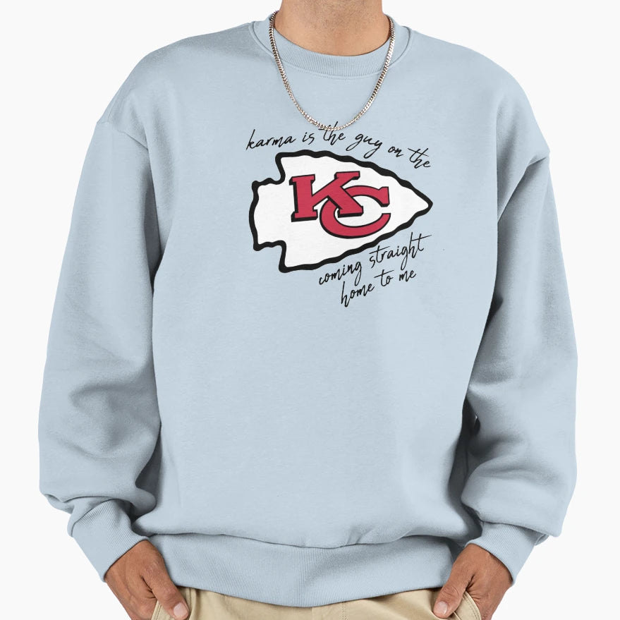 Karma Is Guy Chiefs Coming Sweatshirt - Casual Everyday Wear for Adults - T-Shirt, Sweatshirt, Hoodie