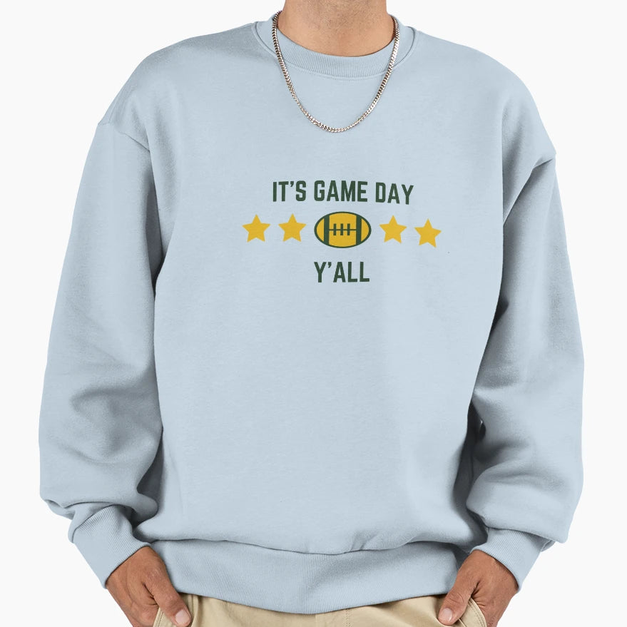 Its Game Day Yall Sweatshirt - Novelty Apparel Men Women - T-Shirt, Sweatshirt, Hoodie