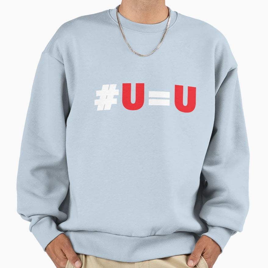 Uequalsu 01 Sweatshirt - Casual Everyday Wear Unisex - T-Shirt, Sweatshirt, Hoodie