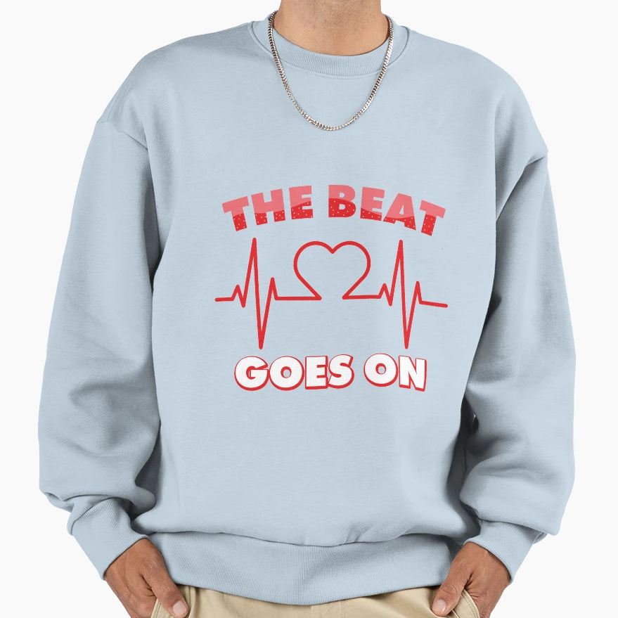 Beat Goes Heart Disease Awareness Sweatshirt - Novelty Apparel for Adults - T-Shirt, Sweatshirt, Hoodie