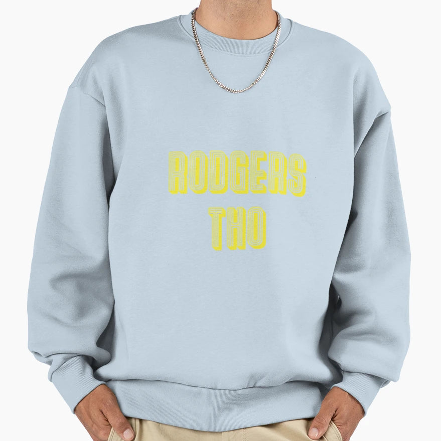 Rodgers Tho Sweatshirt - Trendy Graphic for Adults - T-Shirt, Sweatshirt, Hoodie