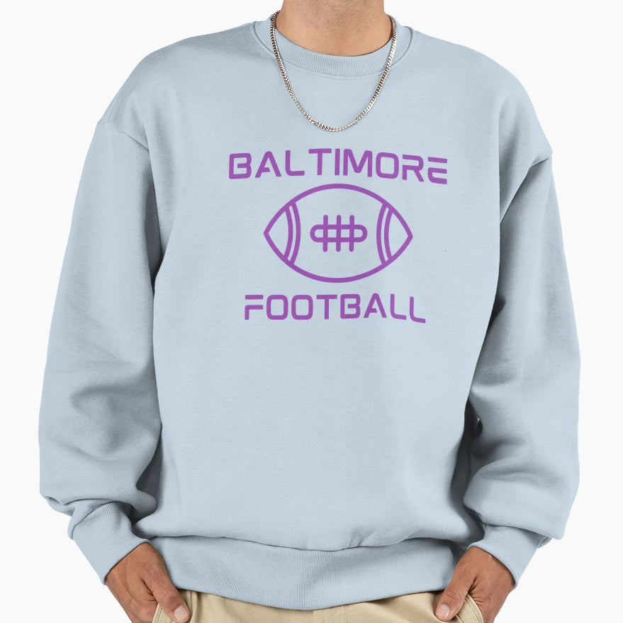 Baltimore Football 4 Sweatshirt - Streetwear Style Unisex - T-Shirt, Sweatshirt, Hoodie