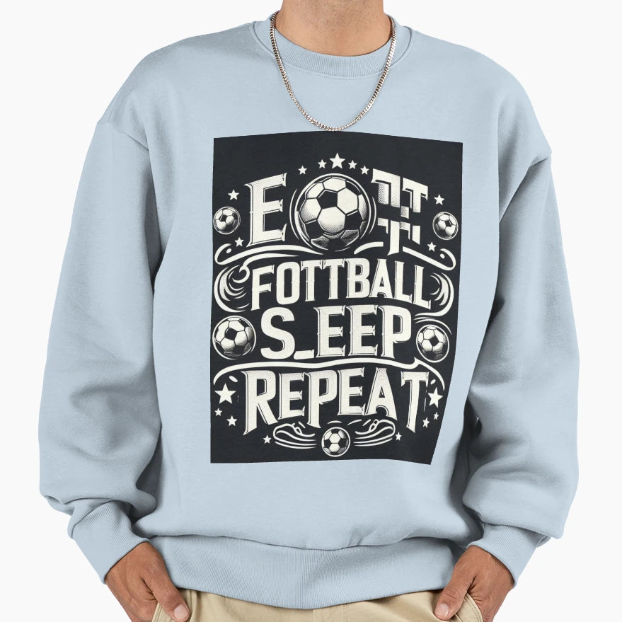 Eat Football Sleep Repat Sweatshirt - Minimalist Print for Adults - T-Shirt, Sweatshirt, Hoodie