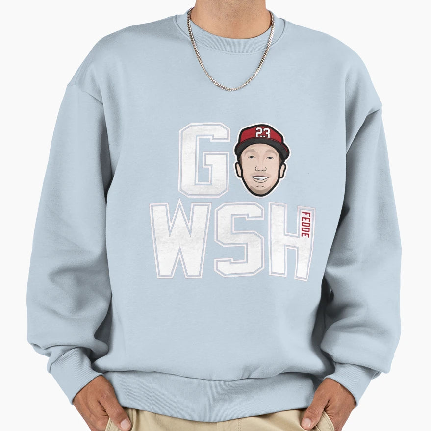 Erick Fedde Go Wsh Sweatshirt - Streetwear Style Unisex - T-Shirt, Sweatshirt, Hoodie
