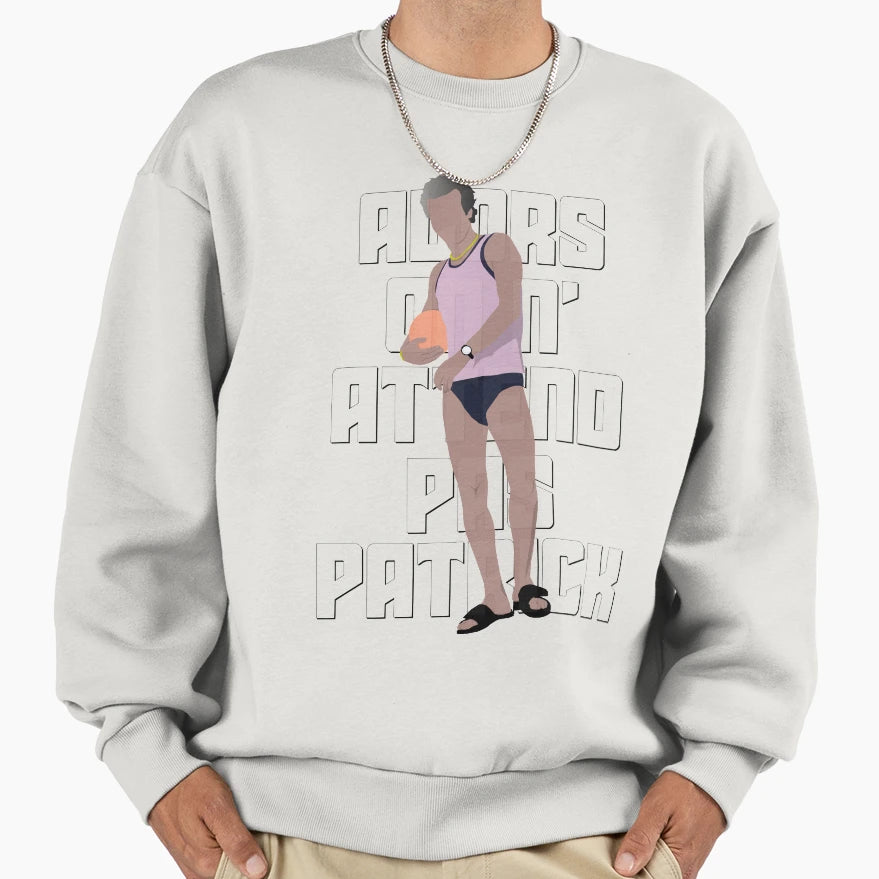 Patrick Sweatshirt - Graphic Print Unisex - T-Shirt, Sweatshirt, Hoodie