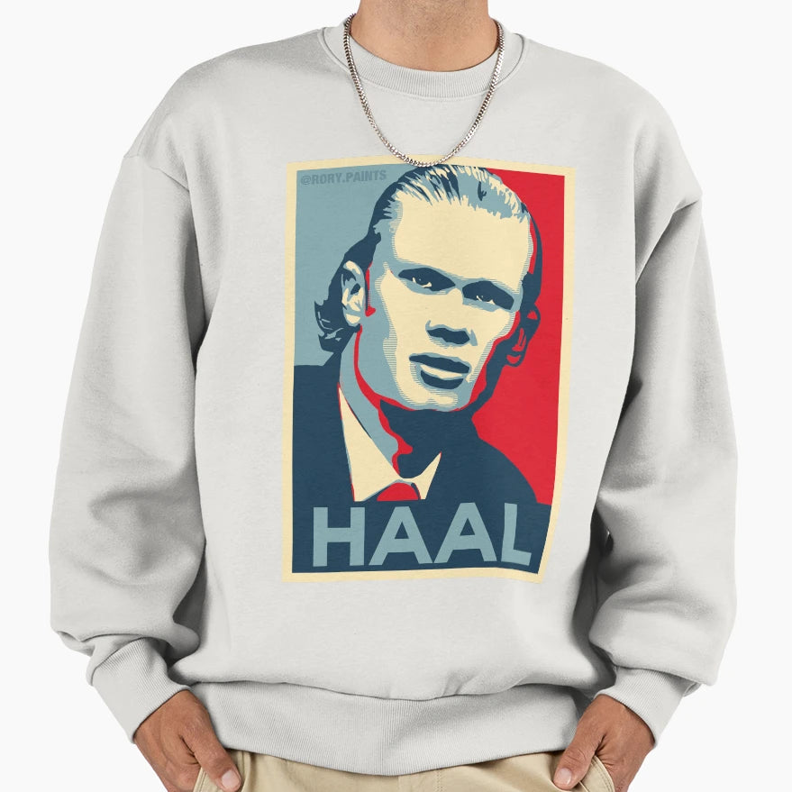 Haaland Hope Vote Haal Sweatshirt - Casual Everyday Wear Unisex - T-Shirt, Sweatshirt, Hoodie
