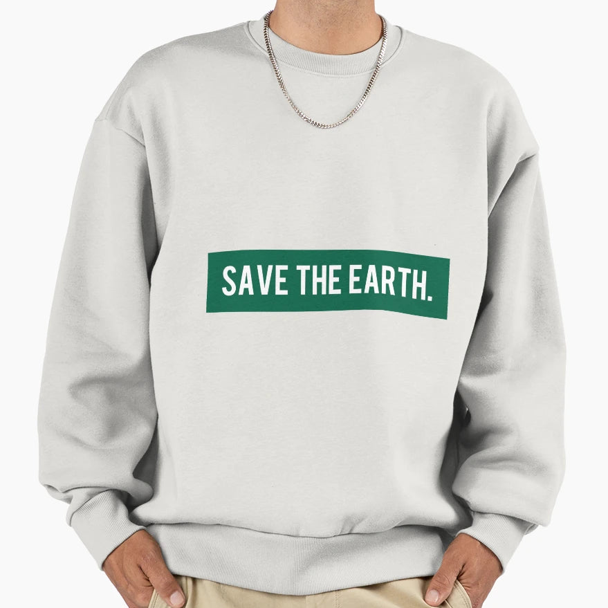 Save Earth Sweatshirt - Aesthetic Graphic Unisex - T-Shirt, Sweatshirt, Hoodie