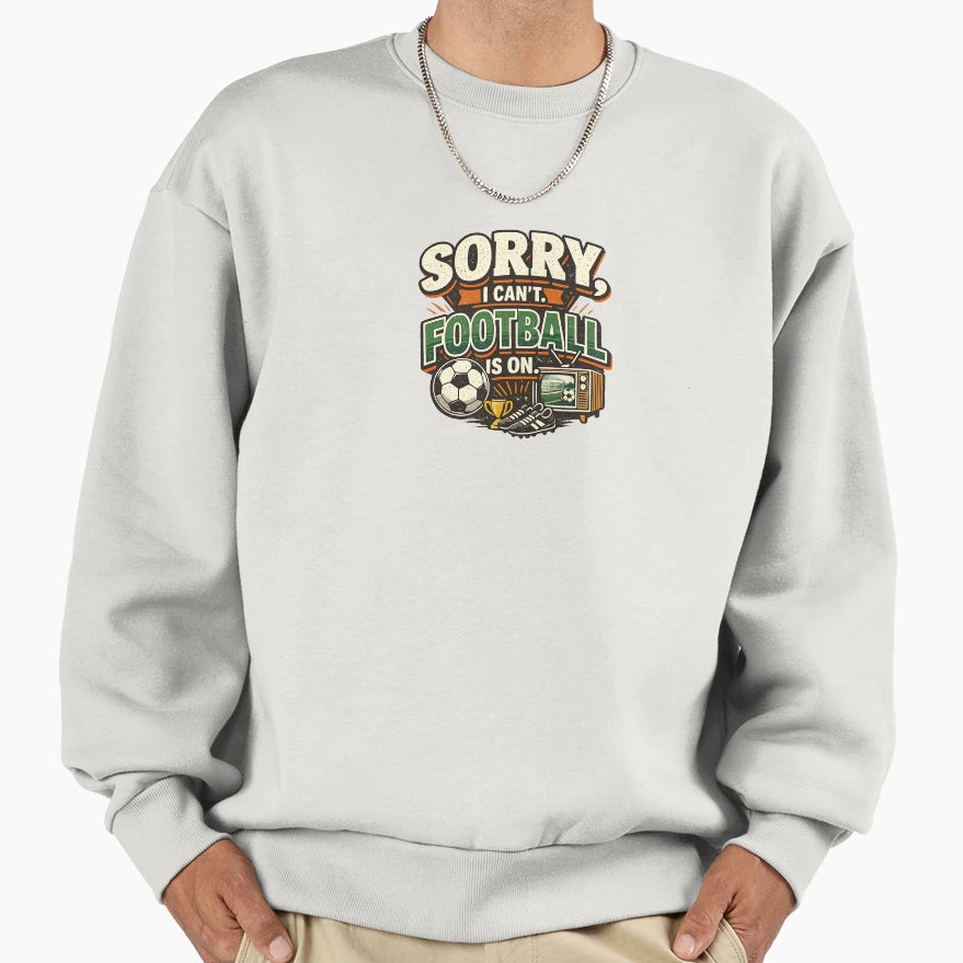 Football Match Day Sweatshirt - Fun Novelty Design Unisex - T-Shirt, Sweatshirt, Hoodie