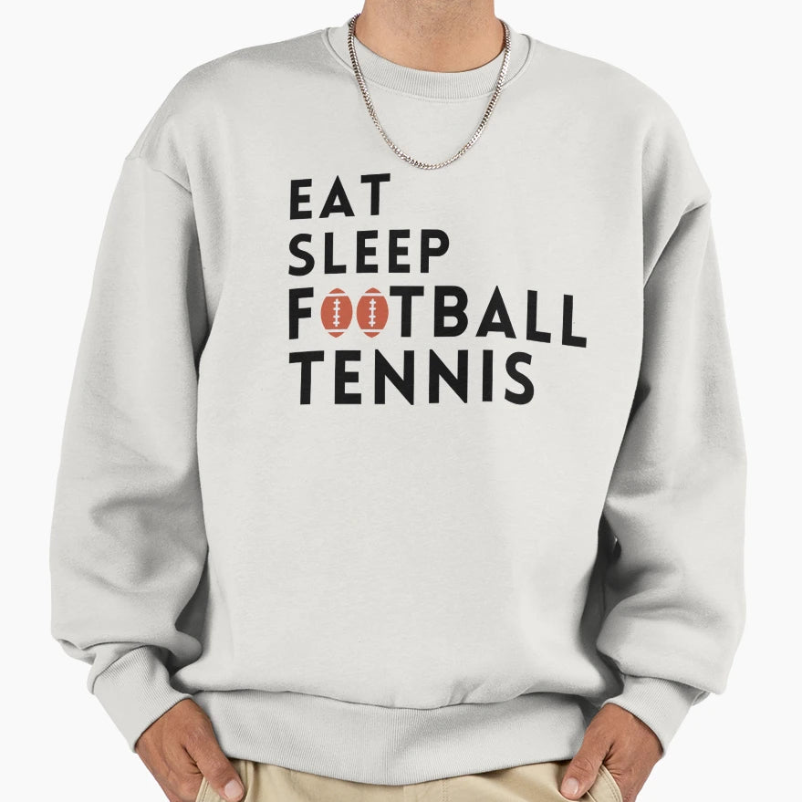 Eat Sleep Football Great Gift Sweatshirt - Novelty Apparel for Adults - T-Shirt, Sweatshirt, Hoodie