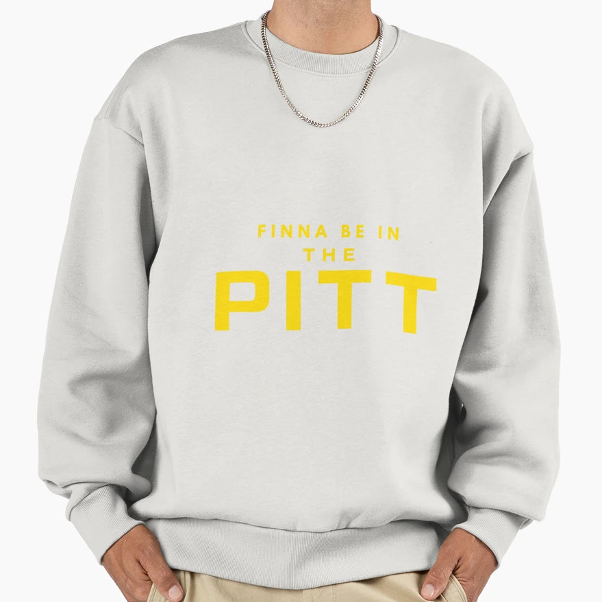 Pitt Hbo Tv Show Sweatshirt - Fun Novelty Design Unisex - T-Shirt, Sweatshirt, Hoodie