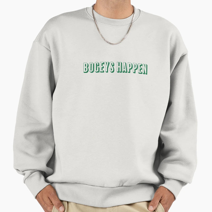 Golf Bogeys Happen Sweatshirt - Fun Novelty Design Men Women - T-Shirt, Sweatshirt, Hoodie