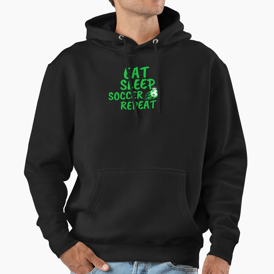 Eat Sleep Soccer Repeat Soccer Hoodie - Novelty Apparel Unisex - T-Shirt, Sweatshirt, Hoodie