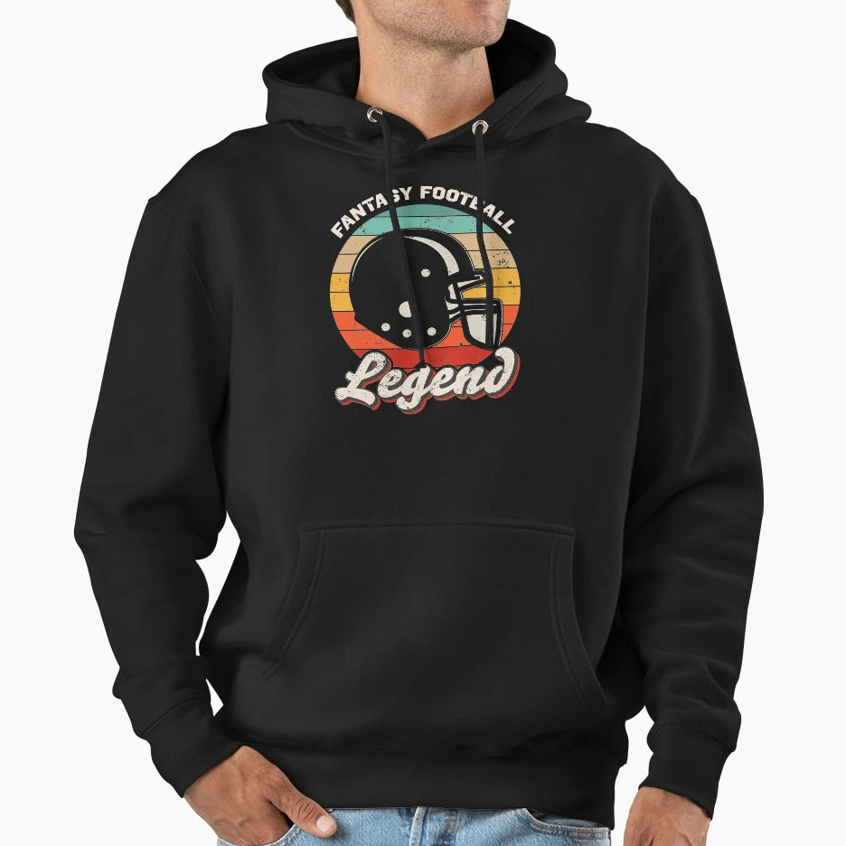 Fantasy Football Legend Hoodie - Casual Everyday Wear Unisex - T-Shirt, Sweatshirt, Hoodie