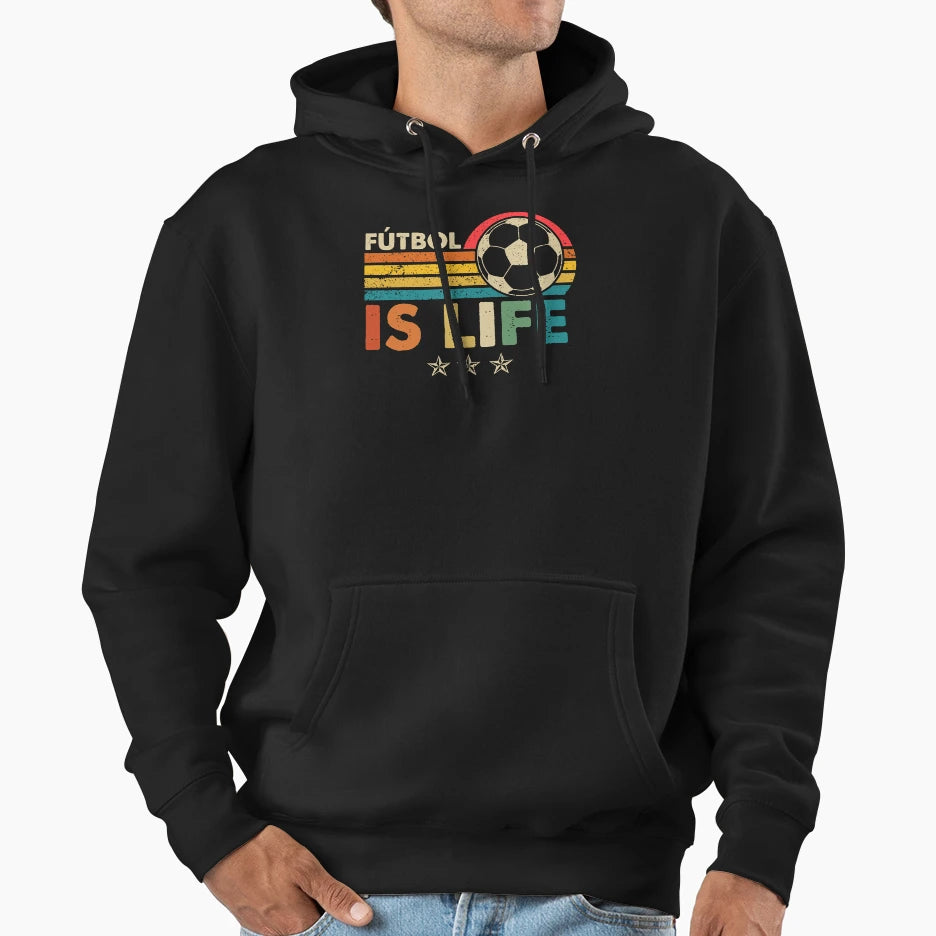 Futbol Is Life Football Lover Soccer Hoodie - Casual Everyday Wear Unisex - T-Shirt, Sweatshirt, Hoodie