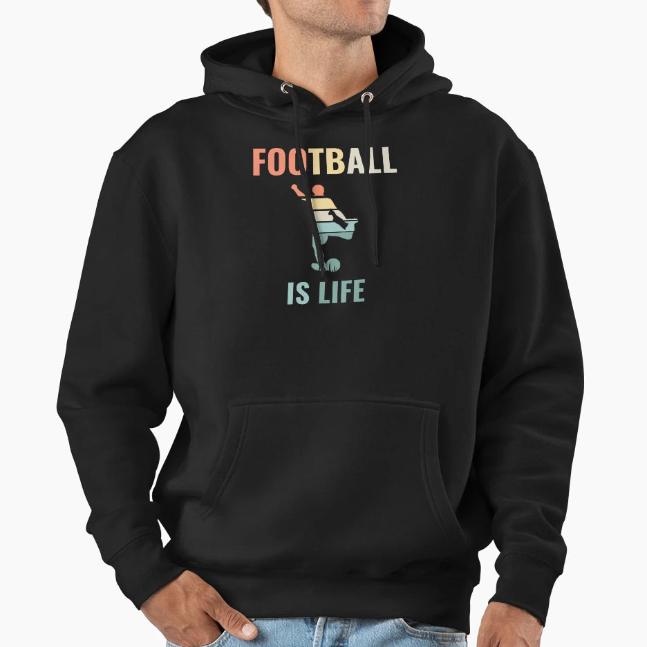 Football Is Life Football Hoodie - Streetwear Style Men Women - T-Shirt, Sweatshirt, Hoodie