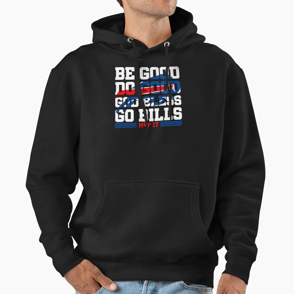 JA Be Good Do Good 17 God Bless Go Hoodie - Novelty Apparel for Adults - T-Shirt, Sweatshirt, Hoodie