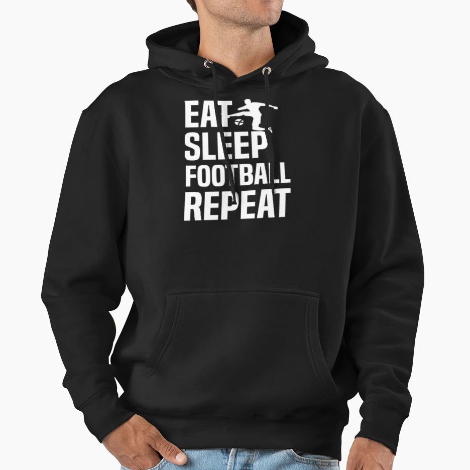 Eat Sleep Football Repeat Gifts Hoodie - Fun Novelty Design for Adults - T-Shirt, Sweatshirt, Hoodie