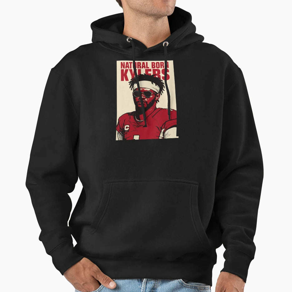 Natural Born Killer Kyler Murray Hoodie - Novelty Apparel Men Women - T-Shirt, Sweatshirt, Hoodie