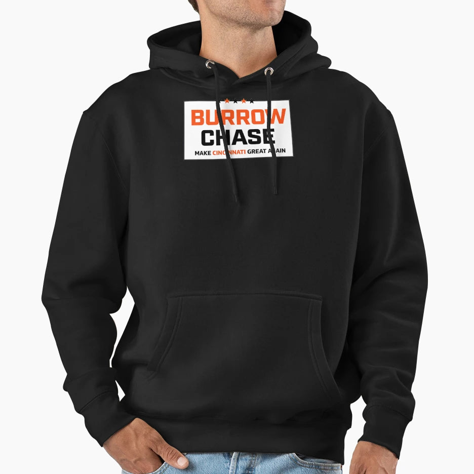 Burrow Chase Make Cincinnati Great Hoodie - Aesthetic Graphic for Adults - T-Shirt, Sweatshirt, Hoodie