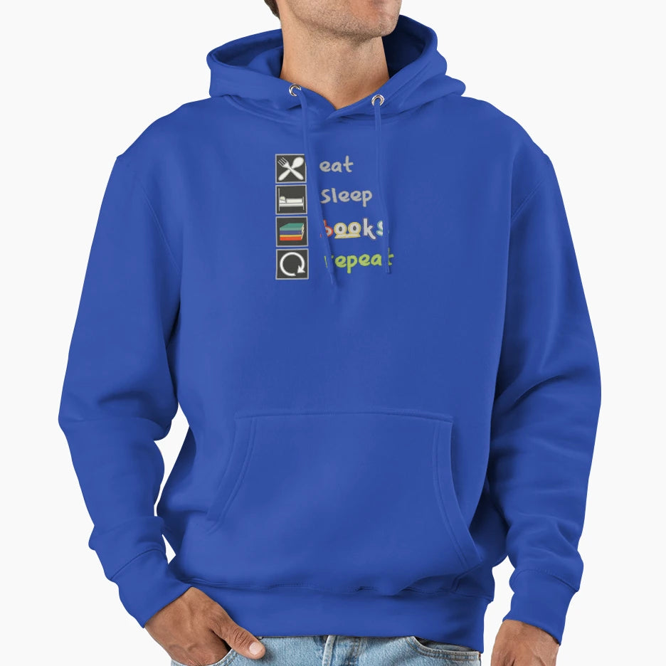 Eat Sleep Books Repeat Hoodie - Streetwear Style Unisex - T-Shirt, Sweatshirt, Hoodie
