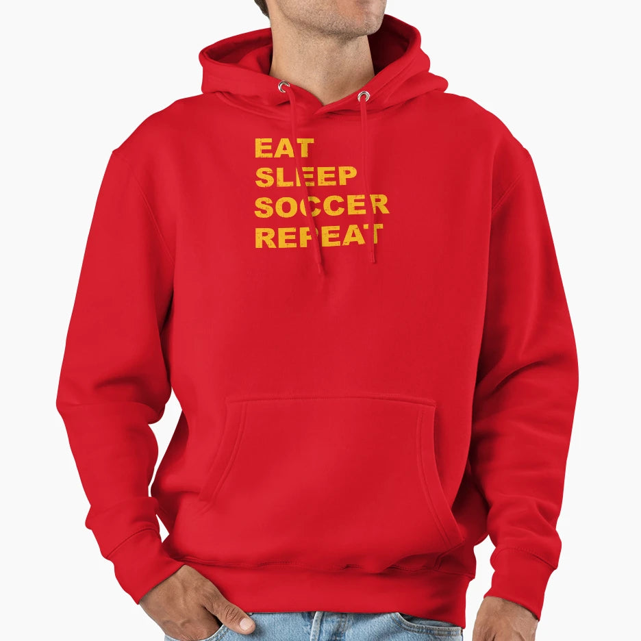 Eat Sleep Soccer Repeat Hoodie - Novelty Apparel Men Women - T-Shirt, Sweatshirt, Hoodie