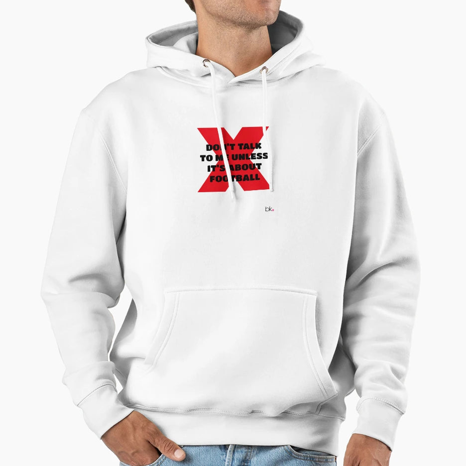 Dont Talk To Me Unless Its About Hoodie - Unique Graphic for Adults - T-Shirt, Sweatshirt, Hoodie
