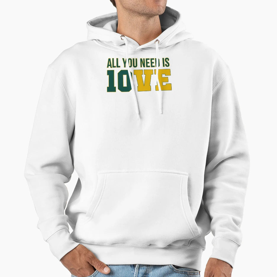 All You Need Is Love Hoodie - Streetwear Style Men Women - T-Shirt, Sweatshirt, Hoodie