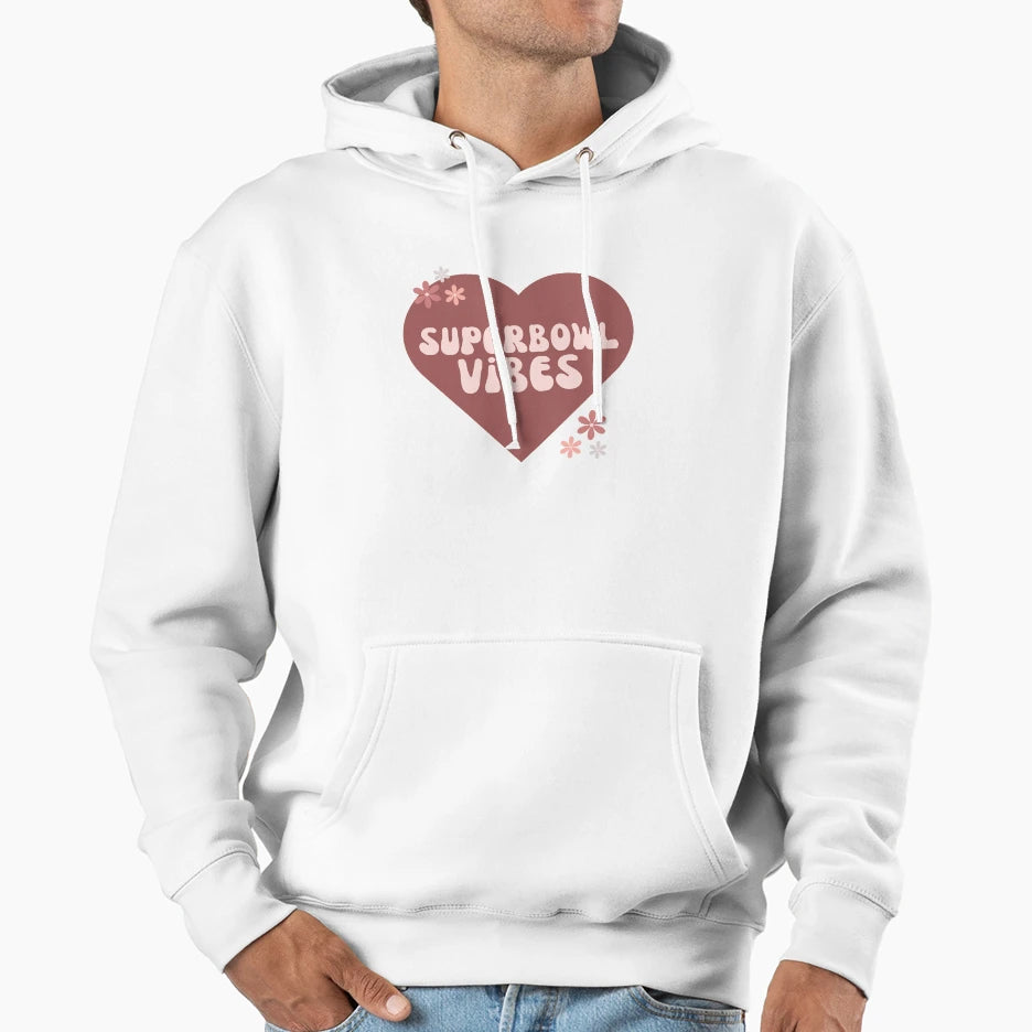 Superbowl Vibes Hoodie - Novelty Apparel Men Women - T-Shirt, Sweatshirt, Hoodie