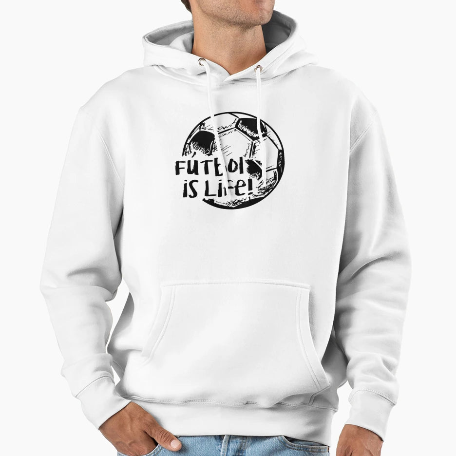 Futbol Is Life36 Hoodie - Streetwear Style Men Women - T-Shirt, Sweatshirt, Hoodie