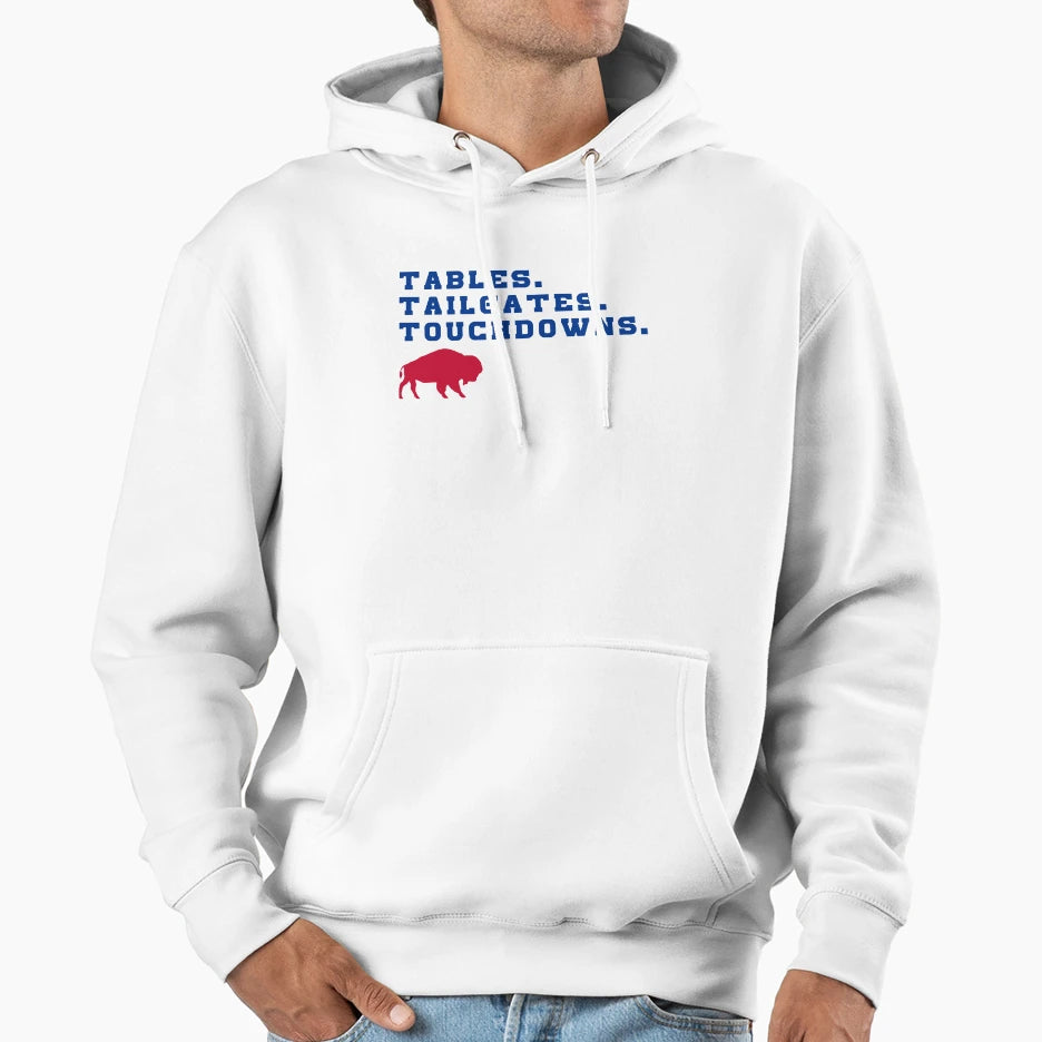 Tabes Tailgates Touchdowns Buffalo Bills Hoodie - Novelty Apparel Unisex - T-Shirt, Sweatshirt, Hoodie