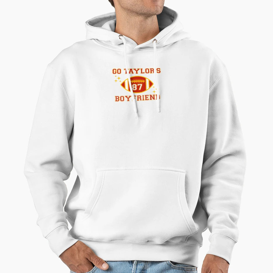 Go Taylors Boyfriend Hoodie - Unique Graphic Unisex - T-Shirt, Sweatshirt, Hoodie
