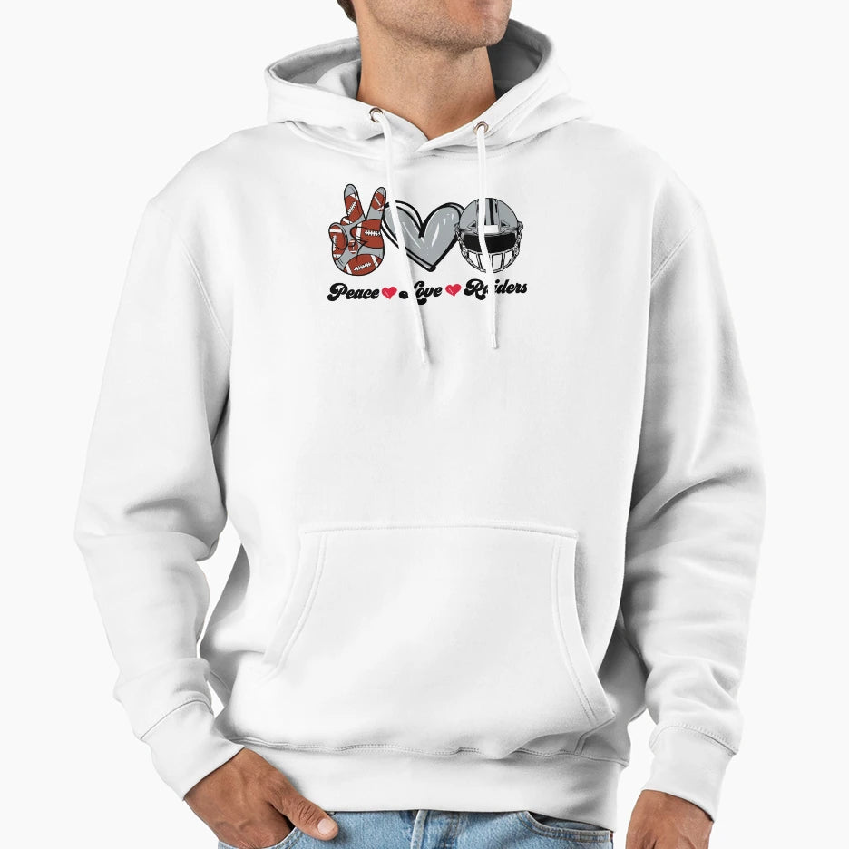 Peace Love Raiders Football Team Hoodie - Trendy Graphic Unisex - T-Shirt, Sweatshirt, Hoodie