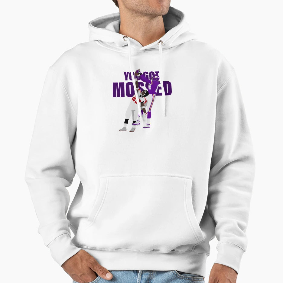 You Got Mossed Hoodie - Unique Graphic for Adults - T-Shirt, Sweatshirt, Hoodie