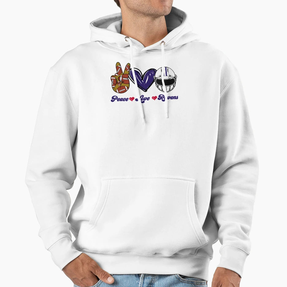 Peace Love Ravens Football Team Hoodie - Casual Everyday Wear Men Women - T-Shirt, Sweatshirt, Hoodie