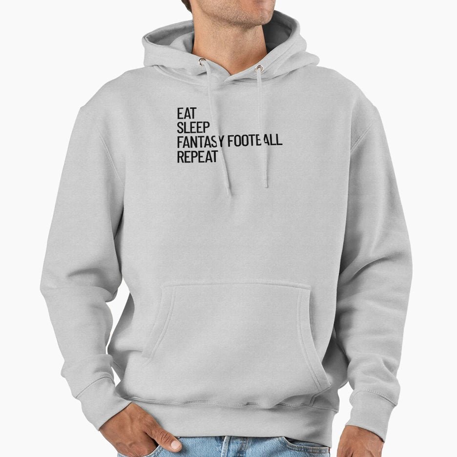 Eat Sleep Check My Lineup Repeat Fantasy Hoodie - Graphic Print Unisex - T-Shirt, Sweatshirt, Hoodie